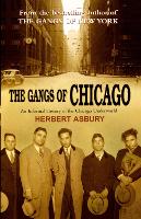 Book Cover for The Gangs Of Chicago by Herbert Asbury