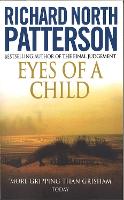 Book Cover for Eyes Of A Child by Richard North Patterson