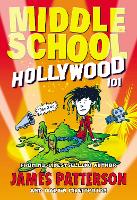 Book Cover for Middle School: Hollywood 101 by James Patterson