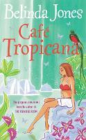 Book Cover for Cafe Tropicana by Belinda Jones