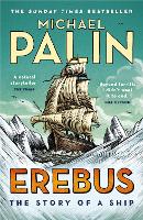 Book Cover for Erebus: The Story of a Ship by Michael Palin