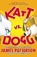 Book Cover for Katt vs. Dogg by James Patterson