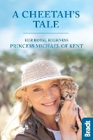 Book Cover for Cheetah's Tale, A by HRH Princess Michael of Kent