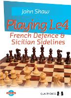 Book Cover for Playing 1.e4 - French Defence and Sicilian Sidelines by John Shaw