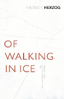 Book Cover for Of Walking In Ice by Werner Herzog