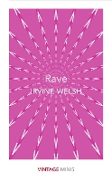 Book Cover for Rave by Irvine Welsh