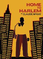 Book Cover for Home to Harlem by Claude McKay