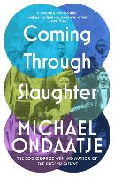 Book Cover for Coming Through Slaughter by Michael Ondaatje