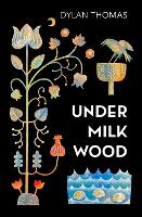 Book Cover for Under Milk Wood by Dylan Thomas