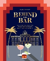 Book Cover for Behind the Bar by Alia Akkam