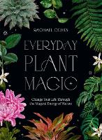 Book Cover for Everyday Plant Magic by Rachael Cohen