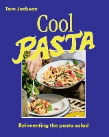 Book Cover for Cool Pasta by Tom Jackson