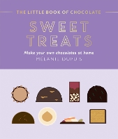 Book Cover for The Little Book of Chocolate: Sweet Treats by Melanie Dupuis