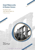 Book Cover for Great Waterworks in Roman Greece by Georgia A. Aristodemou