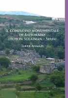 Book Cover for Il complesso monumentale di Baitokaike (Hoson Sulaiman – Siria) by Tarek Ahmad