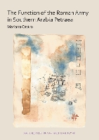 Book Cover for The Function of the Roman Army in Southern Arabia Petraea by Mariana Castro