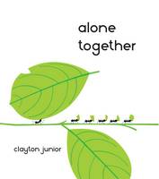 Book Cover for Alone Together by Clayton Junior