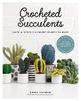 Book Cover for Crocheted Succulents by Emma Varnam