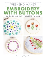 Book Cover for Weekend Makes: Embroidery with Buttons by Rosemary Drysdale