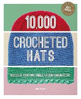 Book Cover for 10,000 Crocheted Hats by Emma Varnam