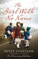 Book Cover for The Girl With No Name by Diney Costeloe