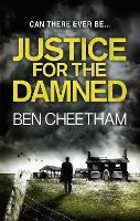 Book Cover for Justice for the Damned by Ben Cheetham