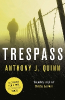 Book Cover for Trespass by Anthony J. Quinn