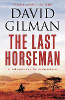 Book Cover for The Last Horseman by David Gilman