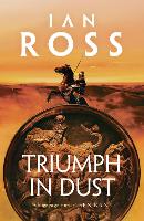 Book Cover for Triumph in Dust by Ian Ross