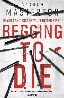 Book Cover for Begging to Die by Graham Masterton