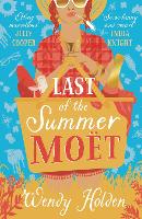 Book Cover for Last of the Summer Moët by Wendy Holden