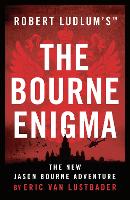 Book Cover for Robert Ludlum's™ The Bourne Enigma by Eric Van Lustbader