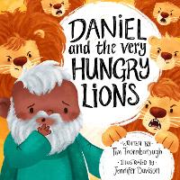 Book Cover for Daniel and the Very Hungry Lions by Tim Thornborough