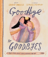 Book Cover for Goodbye to Goodbyes Storybook by Lauren Chandler