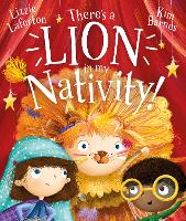 Book Cover for There's a Lion in My Nativity! by Lizzie Laferton