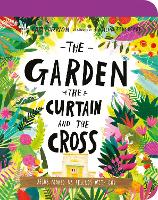 Book Cover for The Garden, the Curtain, and the Cross by Carl Laferton