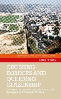 Book Cover for Crossing Borders and Queering Citizenship by Zalfa Feghali