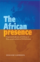 Book Cover for The African Presence by Graham Harrison