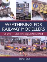 Book Cover for Weathering for Railway Modellers by George Dent
