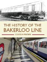 Book Cover for History of the Bakerloo Line by Clive D W Feather