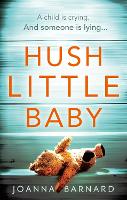 Book Cover for Hush Little Baby by Joanna Barnard