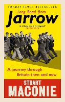 Book Cover for Long Road from Jarrow by Stuart Maconie