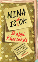 Book Cover for Nina is Not Ok by Shappi Khorsandi