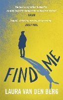 Book Cover for Find Me by Laura van den Berg