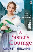 Book Cover for A Sister’s Courage by Audrey Reimann
