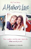 Book Cover for A Mother’s Love by Deborah Ziegler