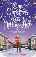 Book Cover for One Christmas Kiss in Notting Hill by Mandy Baggot