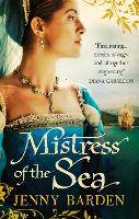 Book Cover for Mistress of the Sea by Jenny Barden