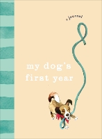 Book Cover for My Dog’s First Year by Ebury Press