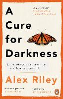 Book Cover for A Cure for Darkness by Alex Riley